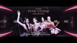 BLACKPINK - Pink Venom (Double Noize Remix)