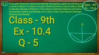 Class 9th , Ex - 10.4, Q 5 ( Circles ) CBSE NCERT