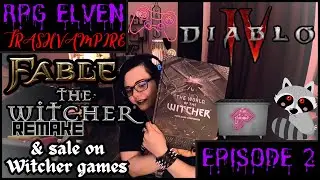 DIABLO IV, REPLAYING FABLE & WITCHER 1 REMAKE 🦝 RPG ELVEN TRASH VAMPIRE [episode 2]