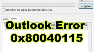Microsoft Outlook Error 0x80040115 [Tutorial]