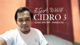 FARIED DS - CIDRO 3 - ( COVER BY EGA DWI )