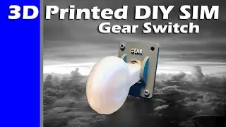 Flight Simulator Gear Switch Build