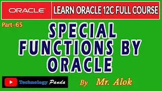 #65 Oracle Tutorials | Special Functions in Oracle by Mr. Alok