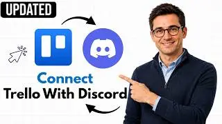 How to Connect Trello with Discord (Full 2026 Setup Guide)