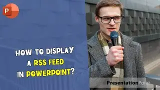 How to display a RSS feed in Microsoft PowerPoint?