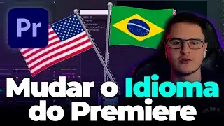 Como MUDAR O IDIOMA do Adobe Premiere