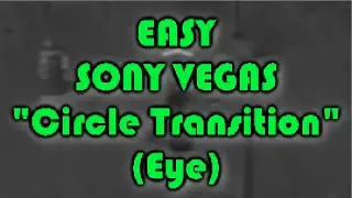 - Sony Vegas Tutorial - Circle Transition (