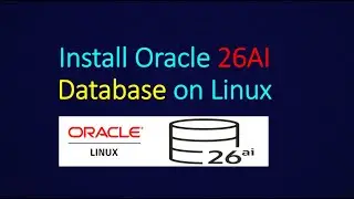 Installing Oracle 26AI Database Free RPM for Linux x86-64 