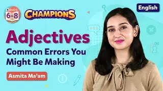 Are You Using Adjectives Correctly? | Common Adjectives Mistakes You Need to Stop Making | BYJU’S
