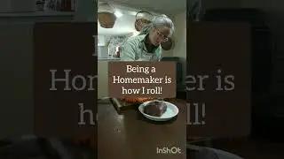 Being a Homemaker 