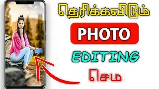 Photo Editing Apps For Android | Best Photo Editing Apps Android Tamil