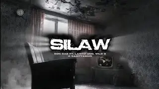Don Gab - SILAW feat. Lasito Uno, Wild G & Sagg (Official Lyric Video)