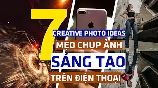7 AMAZING CREATIVE PHOTO TIPS WITH iPHONE | CREATIVE PHOTOGRAPHY IDEAS