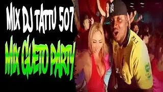 MIX GUETO PARTY 💃PLENA PANAMA 2020 @DjTattu507