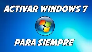 Como activar windows 7 para siempre (Cualquier versión)