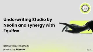Neofin Underwriting Studio by Equifax