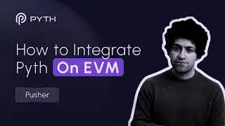 How to Build with Pyth Data on EVM Chains (With Pusher): Pyth Tutorials