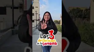 #Las3DestacadasdelaSemana |👏