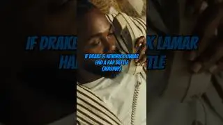 If Drake & Kendrick Lamar had a rap battle (Mashup)🔥🆚