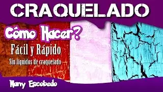 CRAQUELADO CÓMO HACER DE FORMA FÁCIL