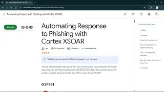 Automating Response to Phishing with Cortex XSOAR | #qwiklabs | #GSP951