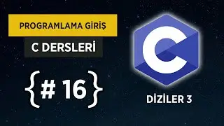 C Dersleri - Diziler 3 (arrayler)
