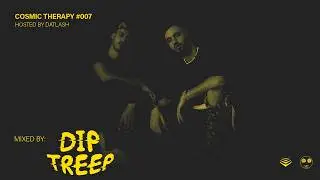Cosmic Therapy 007 - Dip Treep Guest Mix Hosted By Datlash