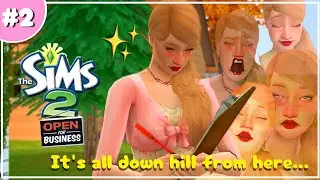 Things ARE NOT going as planned! 😭 || The Sims 2: Open For Business || Part 2