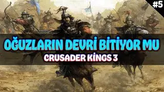 Oysa Her Şey İstediğimiz Gibiydi - Crusader Kings 3 Türkçe Oğuzlar B5