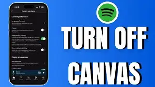 How to Turn Off Canvas on Spotify(2026)