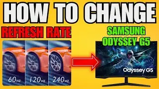 How To Change Refresh Rate On Samsung Odyssey G5 (2025) - Step by Step