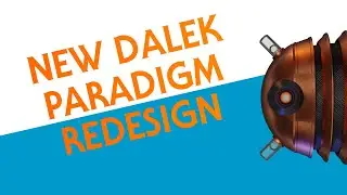 New Paradigm Dalek Redesign