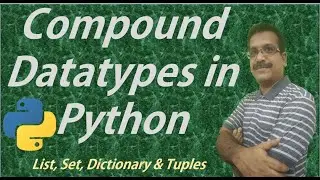 #4: List, Set, Dictionary and Tuples in Python || Python Tutorials || Learn Python Programming