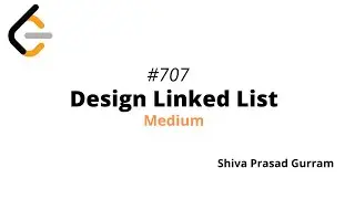 Design Linked List | Leetcode | How to implement Singly Linked List in Java?