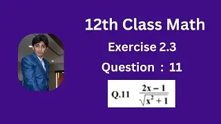 Math | 12th Class | Exercise 2.3 | Q No 11 #maths #derivative #quotient rule#math