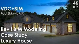 Revit BIM Modeling Case Study Luxury House