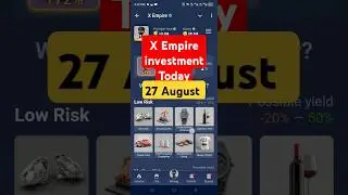 X Empire Investment Fund Update | Today's Top Investment (27th August)