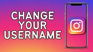 How To Change Instagram Username | Change Your Username on Instagram