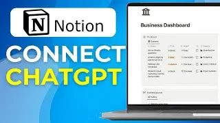Can I Connect Notion and ChatGPT Yes—Here’s How
