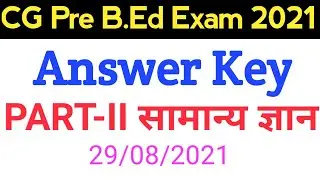 CG Pre B.Ed Exam 2021 Answer Key || CG Vyapam B.Ed Exam Answer Key 2021