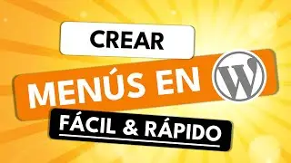 Cómo crear Menús y Submenús en WordPress ✅ Tutorial 2024 🔥