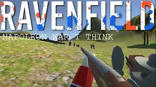 Ravenfield Napoleonic Wars I Think