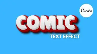 Canva Tutorial: The Simplest Way to Create Comic Cartoon Text Effect in Canva