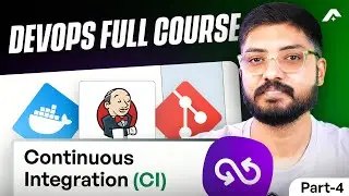 DevOps Full Course 🚀 | Continuous Integration (CI) Explained Step-by-Step | Master CI/CD (Ep 4)