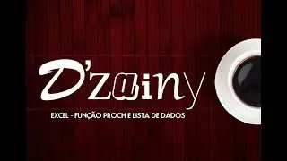 Excel - Aula 14 - APRENDA O QUE É PROCH?