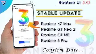 Realme UI 3.0 Stable Update Date | Realme UI 3.0 Device List | Confirm Update Date | 3.0 New Update⚡