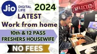 Jio Work from home 2024 latest jobs 😍 | 10th & 12th pass jobs | Earn goos income on mobile
