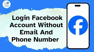 How to Login Facebook Account Without Email And Phone Number