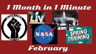 1 Month in 1 Minute ~February 2021~