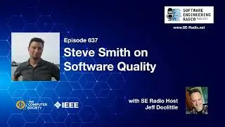 SE Radio 637: Steve Smith on Software Quality